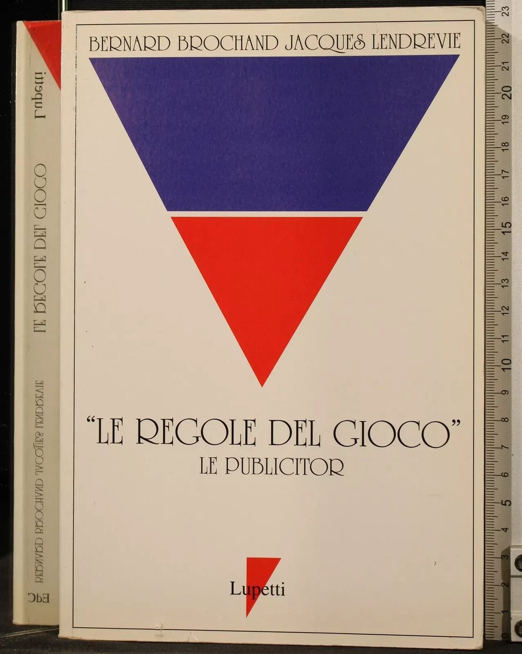 Le Regole Del Gioco Le Publicitor Libro Brochand Lendrevie Lupetti …