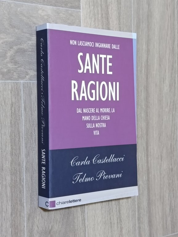 Le sante ragioni. Dal nascere al morire. La Mano della …