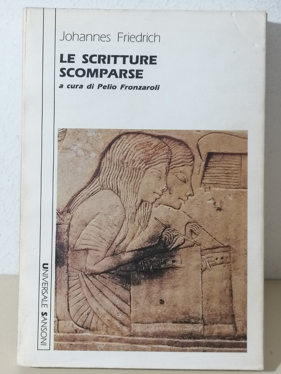Le Scritture Scomparse Libro Friedrich Universale Sansoni Fronzaroli 8838310238