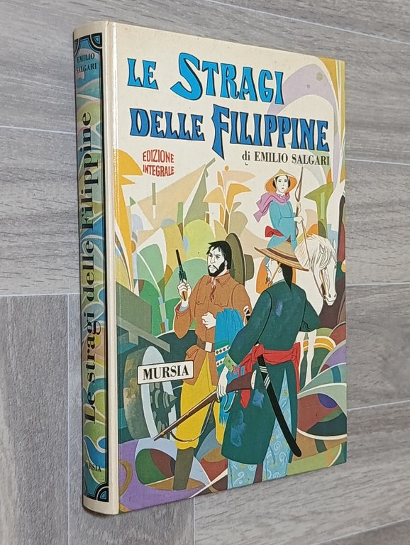 Le Stragi Delle Filippine. Edizione Integrale