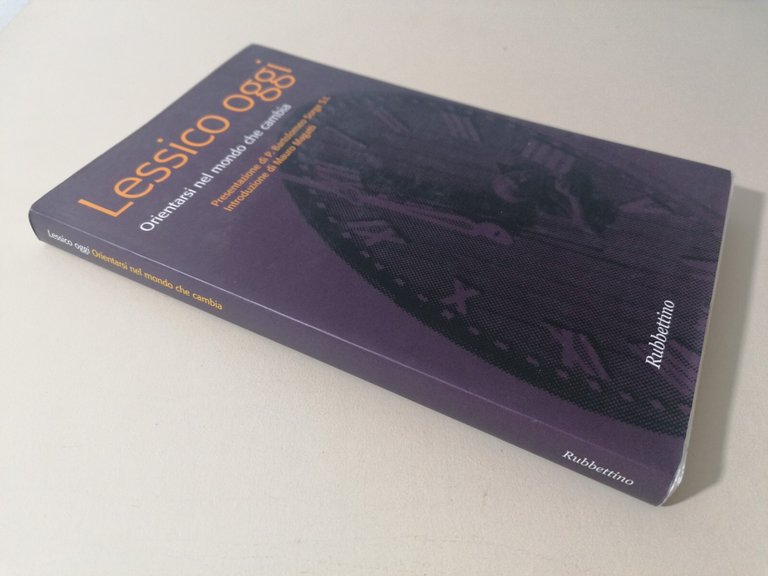 Lessico oggi. Orientarsi nel mondo che cambia