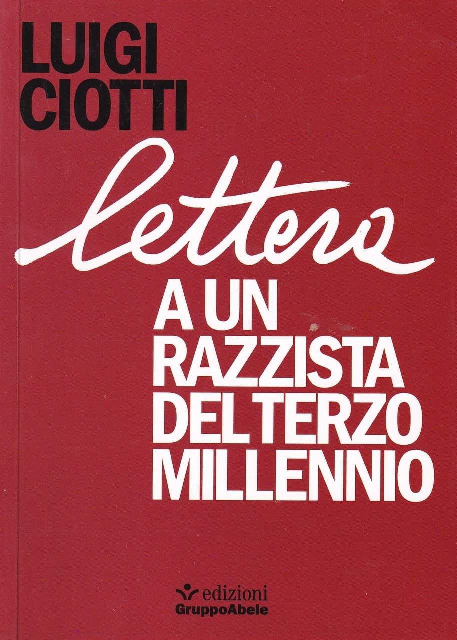 Lettera a un razzista del terzo millennio