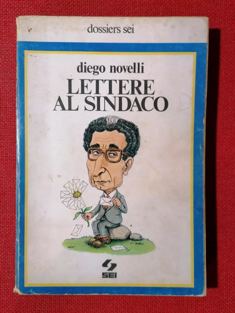 Lettere al sindaco, LIbro Diego Novelli, SEI 1979, Politica, Torino