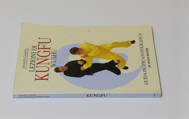 Lezioni di Kungfu Wushu. Guida Pratica Fotografica
