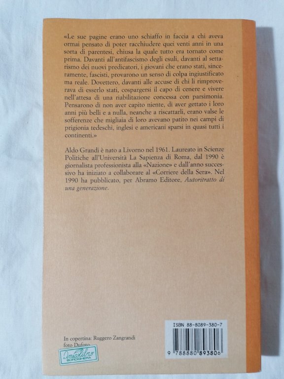 LIBRO Aldo Grandi FUORI DAL CORO biografia Ruggero Zangrandi 1998 …