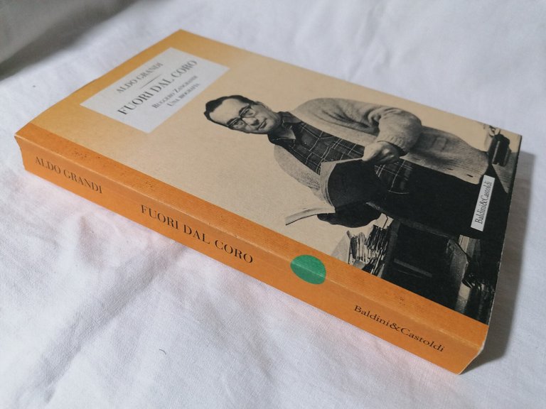 LIBRO Aldo Grandi FUORI DAL CORO biografia Ruggero Zangrandi 1998 …