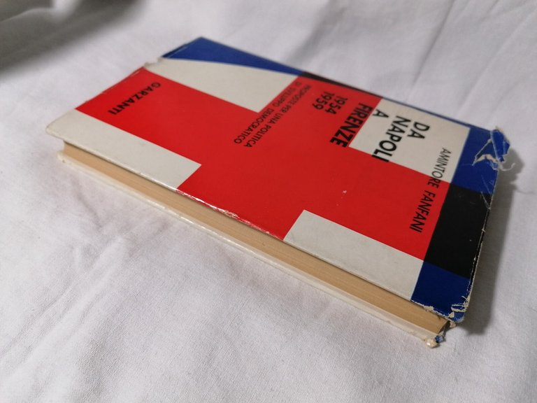 Libro DA NAPOLI A FIRENZE 1954 1959 Amintore Fanfani Garzanti …