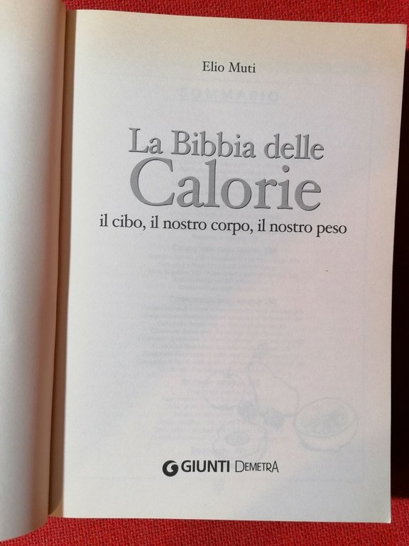 LIBRO Elio Muti La Bibbia delle calorie Giunti Demetra 2000-2003 …