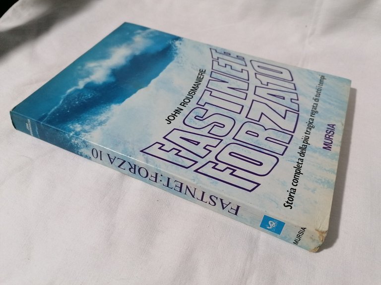 Libro FASTNET FORZA 10 Storia della più tragica regata di …