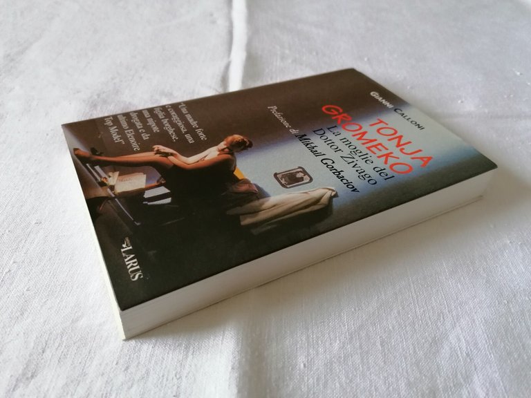 LIBRO Gianni Calloni La moglie del dottor Zivago Tonja Gromeko, …