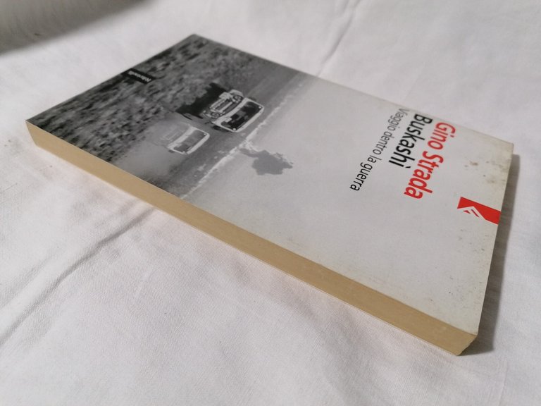 LIBRO Gino Strada Buskashì Viaggio dentro la guerra - Feltrinelli …