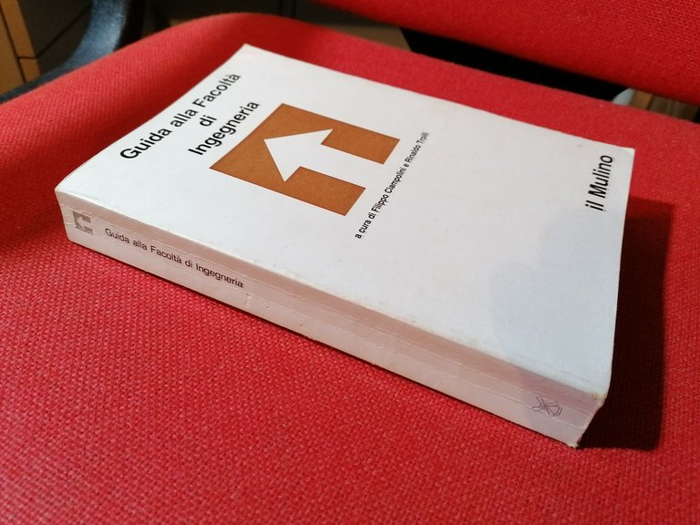 LIBRO Guida alla facoltà di Ingegneria Ciampolini Troili Il Mulino …
