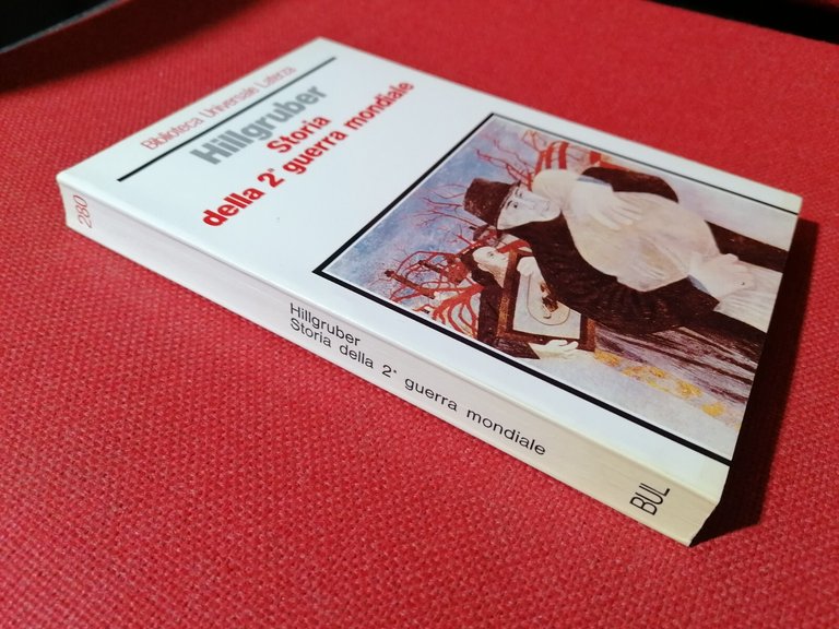 LIBRO Hillgruber STORIA DELLA 2^ GUERRA MONDIALE Laterza 1989