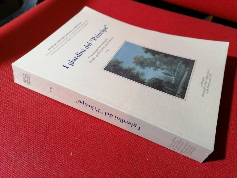 Libro I giardini del Principe, convegno parchi e giardini storici …