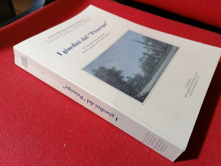 Libro I giardini del Principe, convegno parchi e giardini storici …
