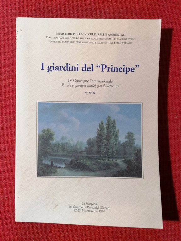 Libro I giardini del Principe, convegno parchi e giardini storici …