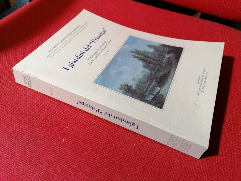 Libro I giardini del Principe, convegno parchi e giardini storici …