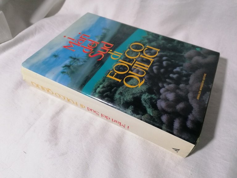 Libro I MARI DEL SUD Folco Quillici 1^ edizione Mondadori …