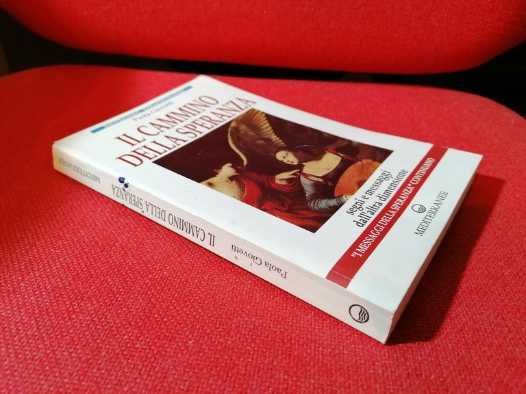 LIBRO Il Cammino della speranza di Paola Giovetti - Mediterranee …