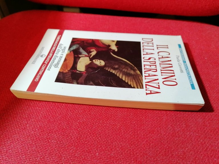 LIBRO Il Cammino della speranza di Paola Giovetti - Mediterranee …