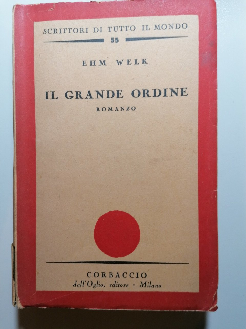 LIBRO Il grande ordine, Welk Ehm, Scrittori di tutto il …