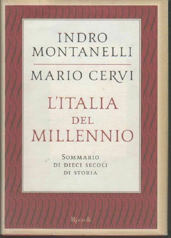 LIBRO L'Italia del millennio Indro Montanelli Cervi Rizzoli 2000 storia …