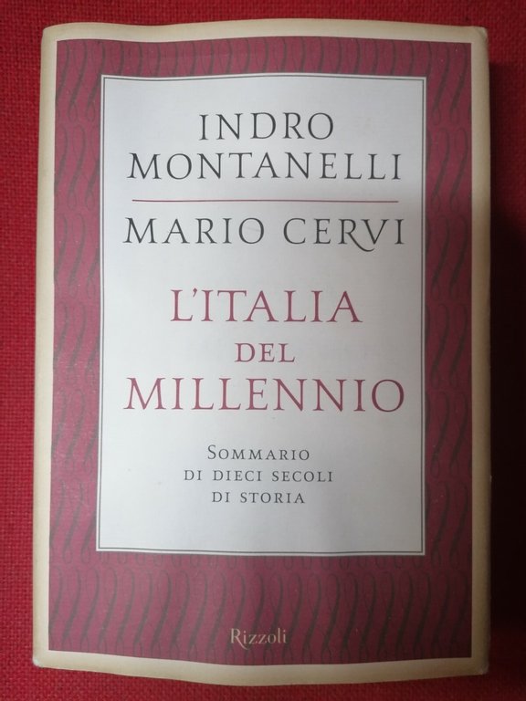 LIBRO L'Italia del millennio Indro Montanelli Cervi Rizzoli 2000 storia …