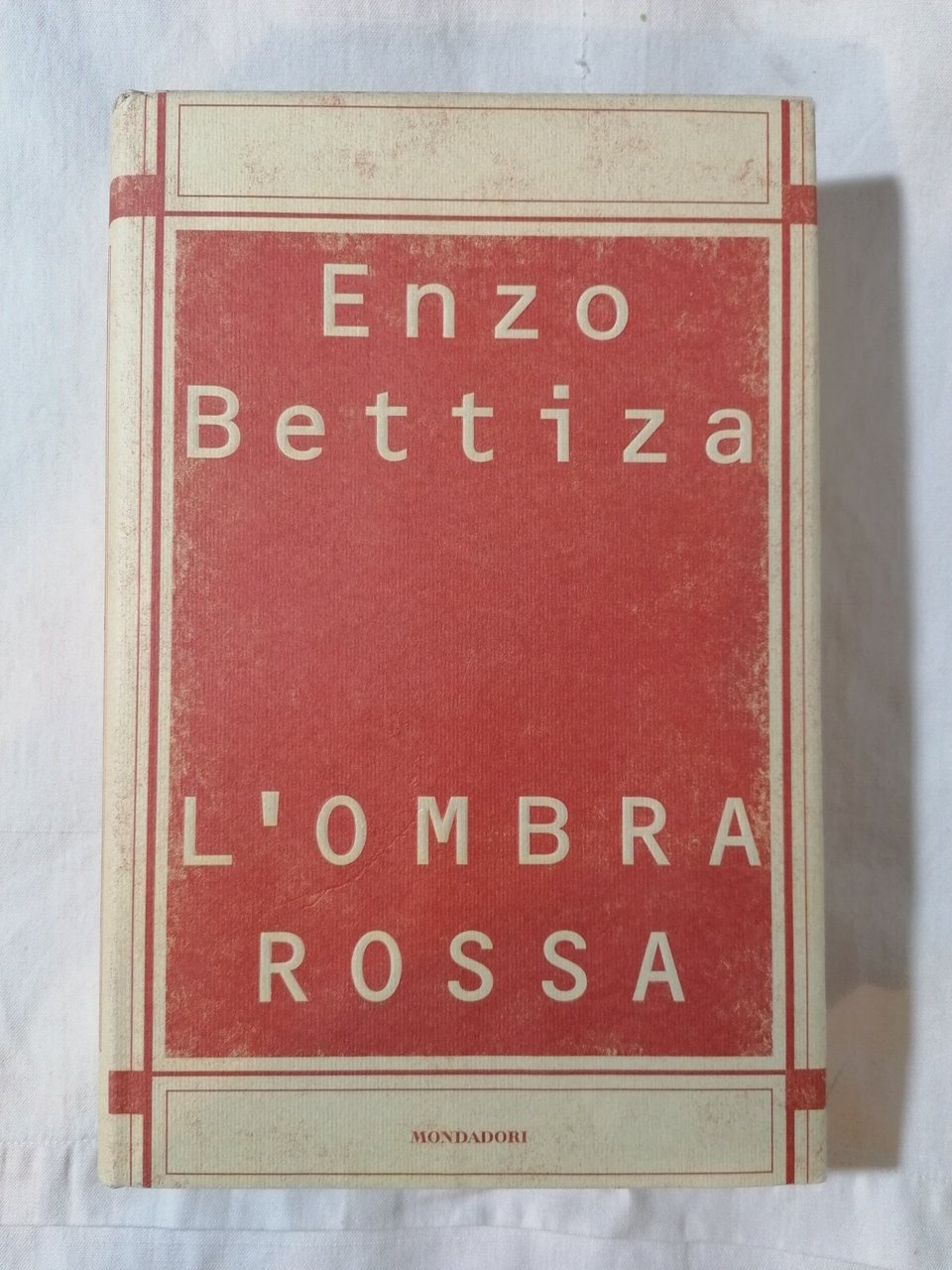 LIBRO L'ombra rossa di Enzo Bettiza, Mondadori 1^ edizione 1998 …