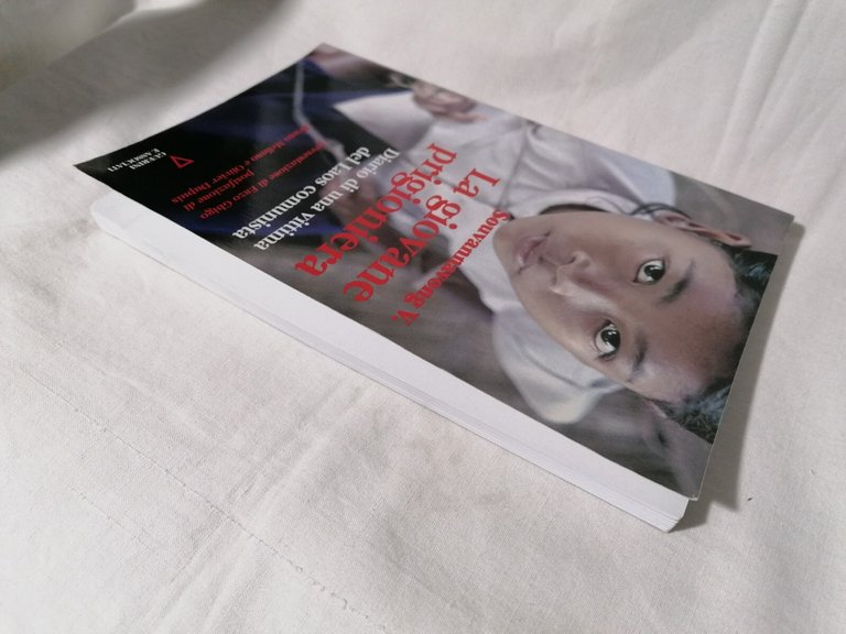 Libro LA GIOVANE PRIGIONIERA Diario di vittima del Laos comunista …