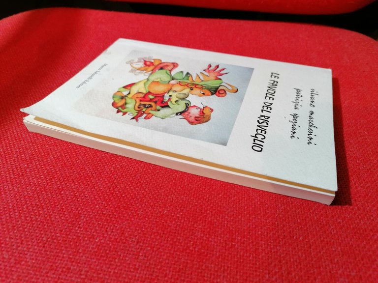 LIBRO Le favole del risveglio - Silvano Marchesini, Patrizia Speziani, …