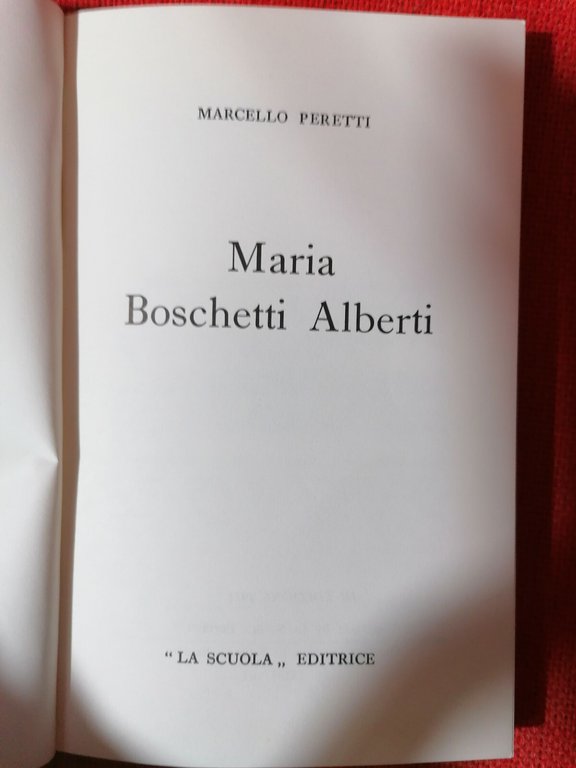 Libro Marcello Peretti - BOSCHETTI ALBERTI, Editrice La Scuola, 1971 …