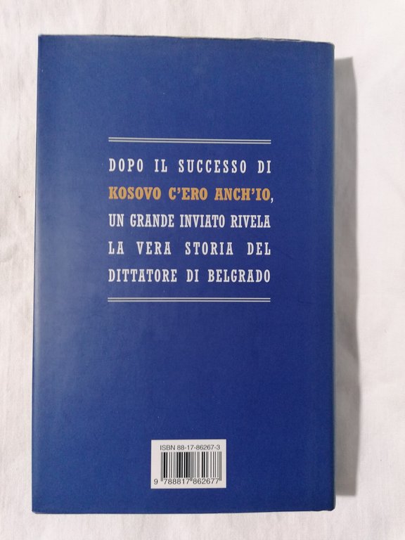 LIBRO Massimo Nava MILOSEVIC La tragedia di un popolo Rizzoli …