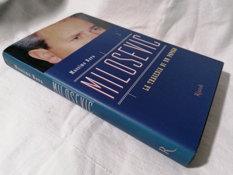 LIBRO Massimo Nava MILOSEVIC La tragedia di un popolo Rizzoli …