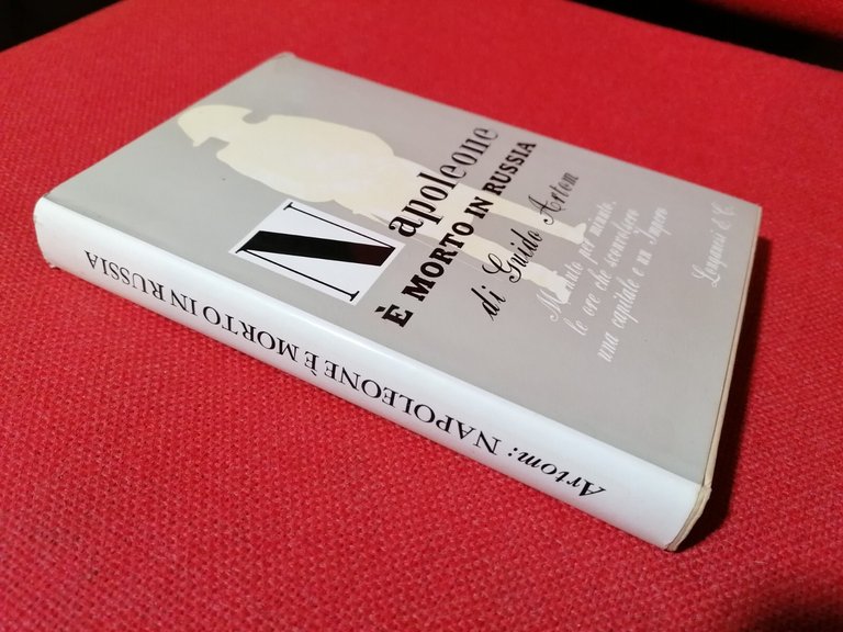 LIBRO Napoleone è morto in Russia Guido Artom Longanesi 1968 …
