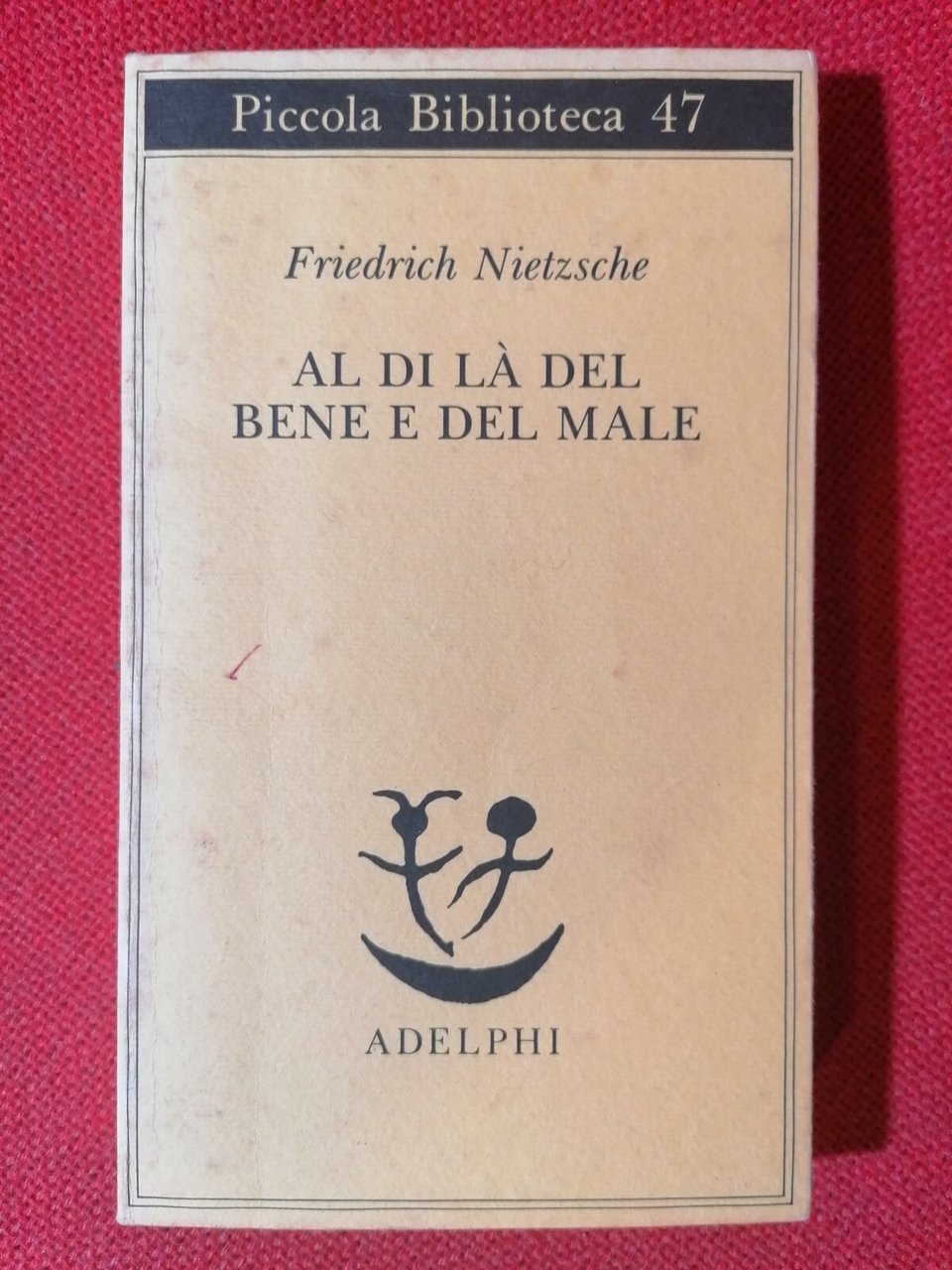 LIBRO Nietzsche, Al di là del bene e del male …