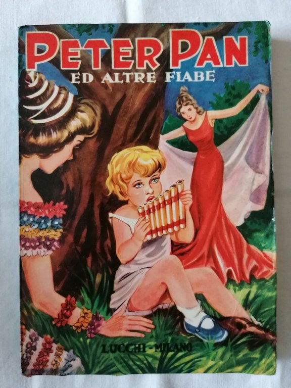 LIBRO Peter Pan ed Altre Fiabe di L. M. Barrie …