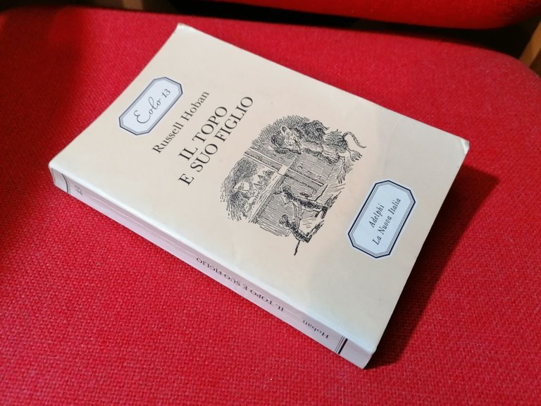 LIBRO RUSSELL HOBAN IL TOPO E SUO FIGLIO ADELPHI la …