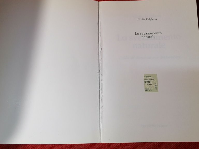 LIBRO Svezzamento naturale. Guida all'alimentazione del bambino Giulia Fulghesu