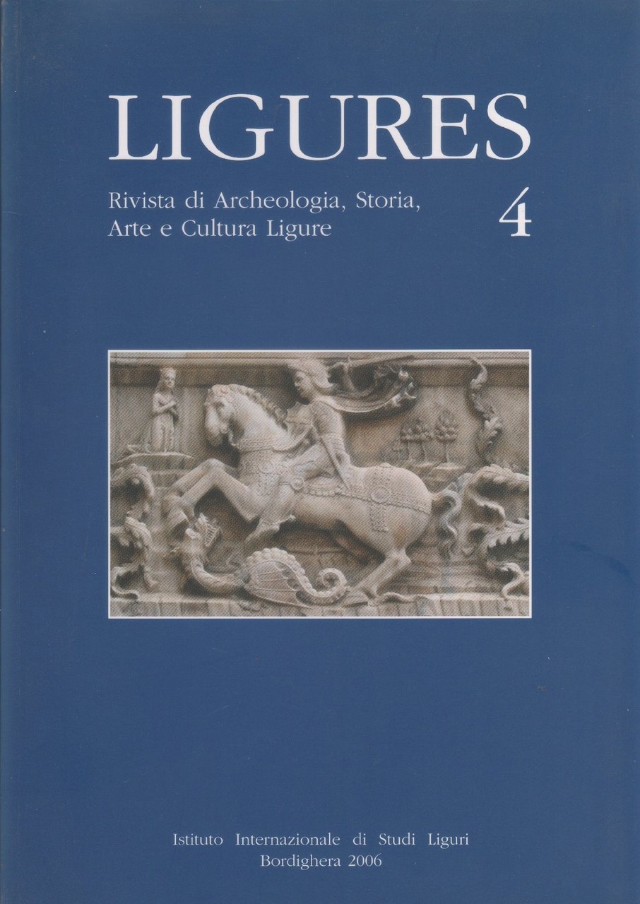 Ligures. Rivista di Archeologia, Storia, Arte e Cultura Ligure. n. … | Immagine principale
