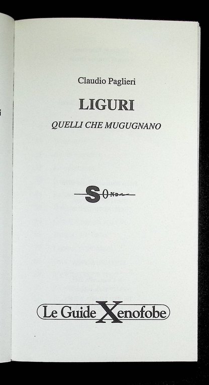 Liguri. Quelli che mugugnano - Le Guide Xenofobe | Immagine Gallery 7