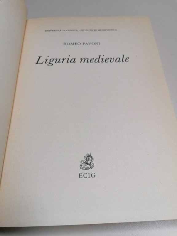 Liguria Medievale Da Provincia Romana A Stato Regionale Libro Pavoni …