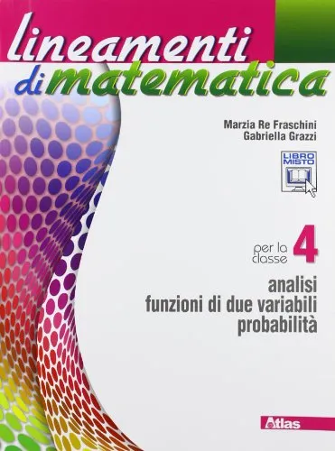 Lineamenti di matematica 4. Con espansione online. - 9788826817224 | Immagine principale