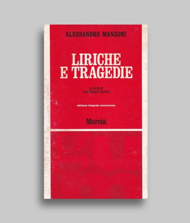 Liriche e tragedie