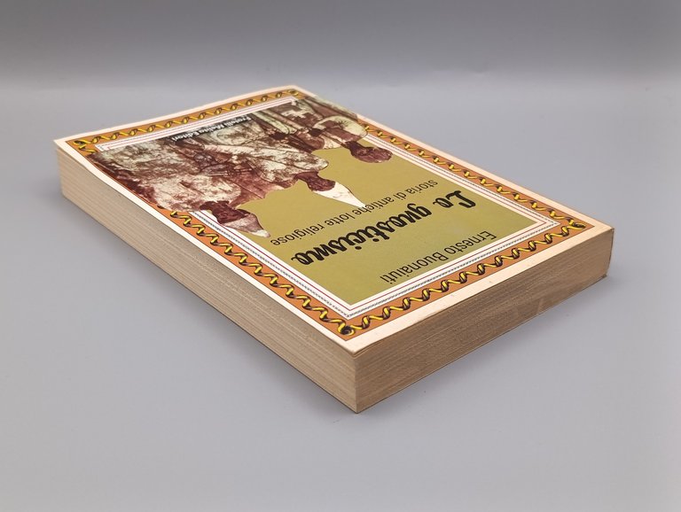 Lo Gnosticismo. Storia di antiche lotte religiose