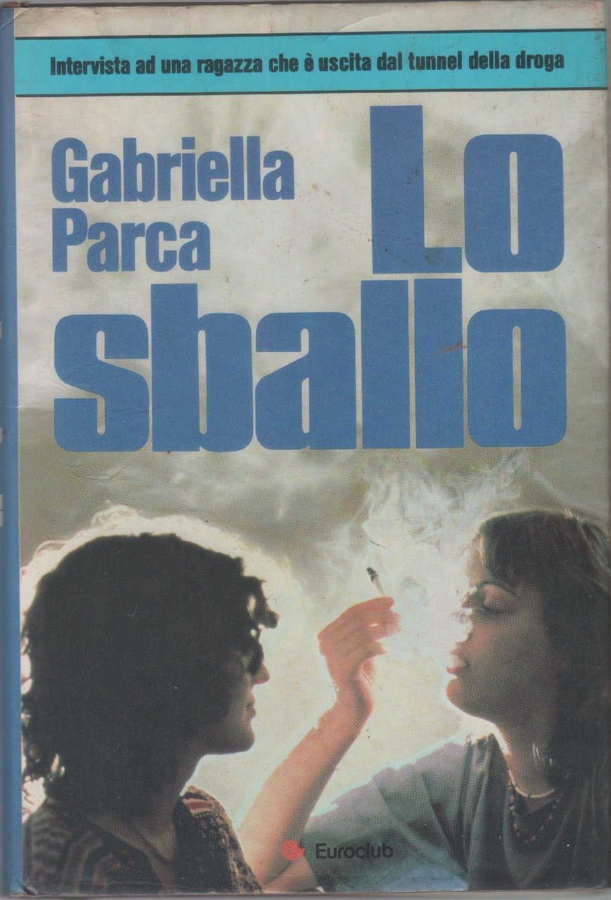 Lo sballo - Gabriella Parca | Immagine principale