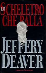 Lo scheletro che balla - Jeffery Deaver | Immagine principale