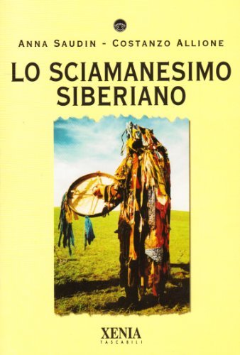 Lo sciamanesimo siberiano - Anna Saudin | Immagine principale