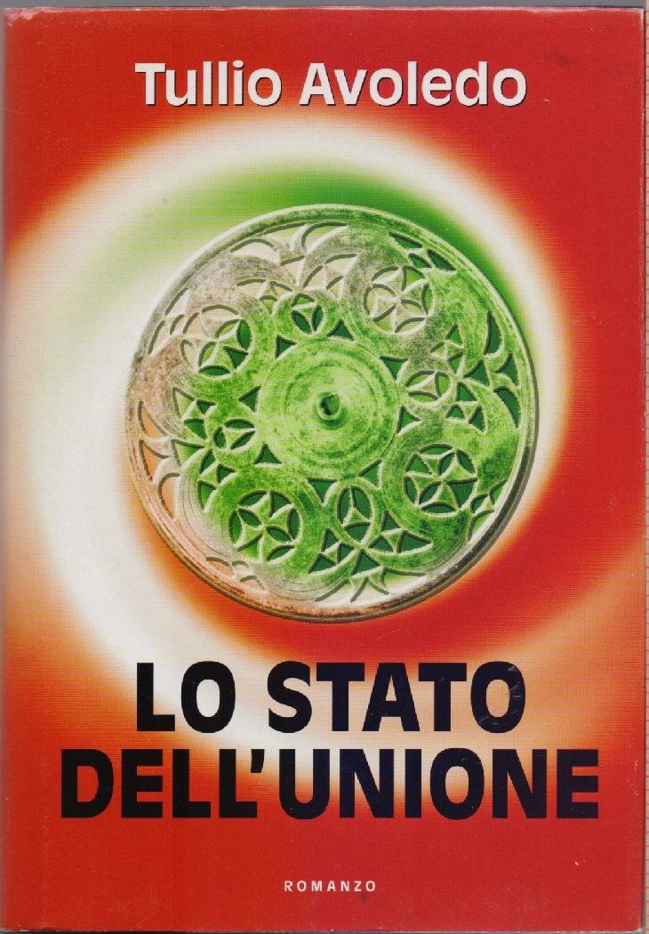 Lo stato dell'Unione - Tullio Avoledo | Immagine principale