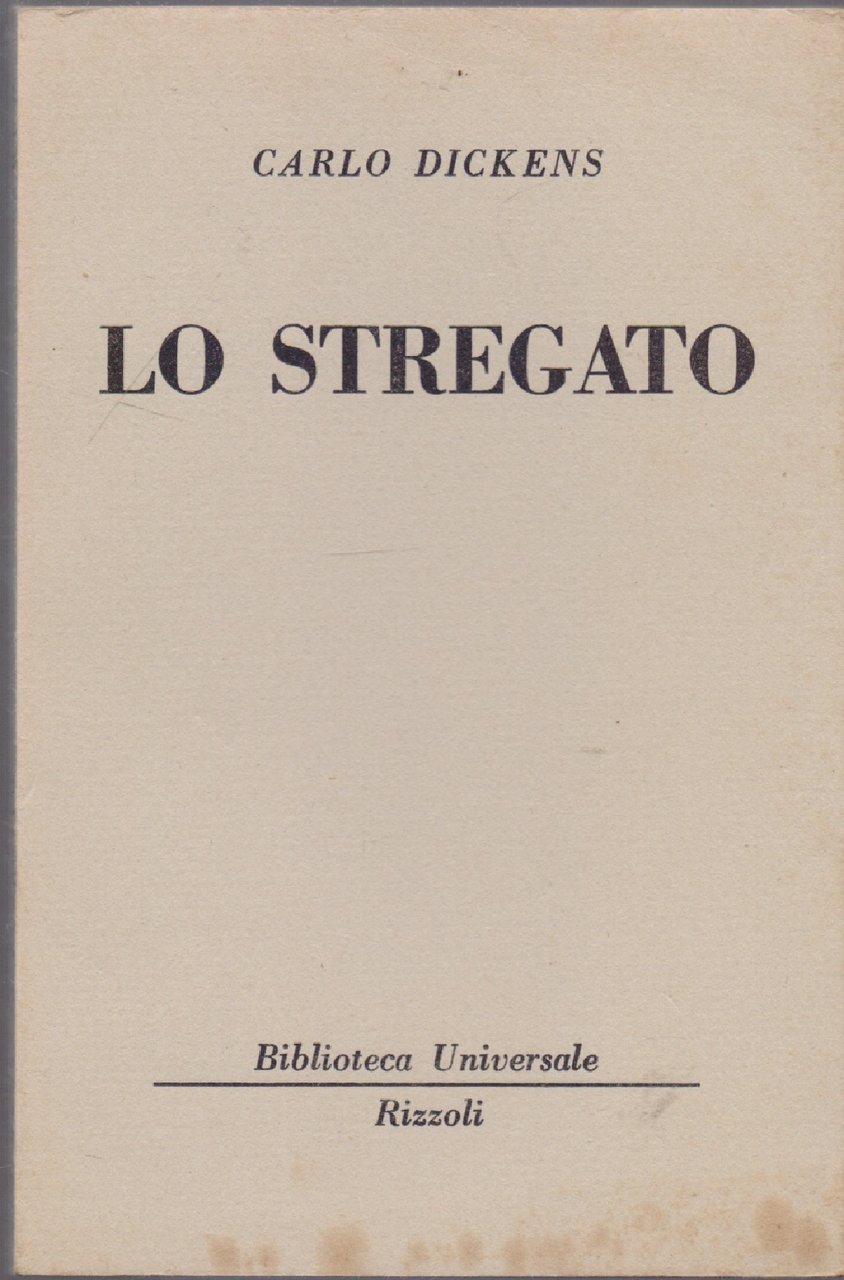 Lo stregato ( 908 B.U.R.) - Carlo Dickens | Immagine principale