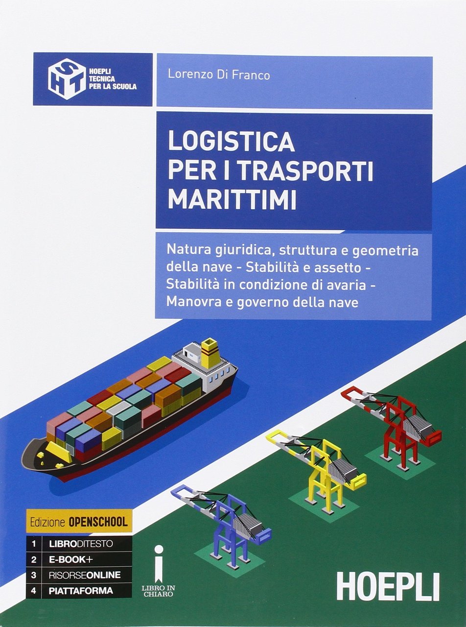 Logistica per i trasporti marittimi. Natura giuridica, struttura e geometria … | Immagine principale